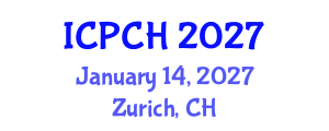 International Conference on Paediatrics and Child Health (ICPCH) January 14, 2027 - Zurich, Switzerland International Conference on Paediatrics and Child Health (ICPCH) January 14, 2027 - Zurich, Switzerland