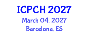 International Conference on Paediatrics and Child Health (ICPCH) March 04, 2027 - Barcelona, Spain International Conference on Paediatrics and Child Health (ICPCH) March 04, 2027 - Barcelona, Spain