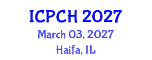 International Conference on Paediatrics and Child Health (ICPCH) March 03, 2027 - Haifa, Israel International Conference on Paediatrics and Child Health (ICPCH) March 03, 2027 - Haifa, Israel