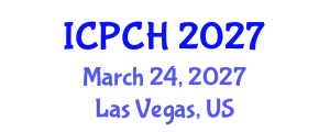 International Conference on Paediatrics and Child Health (ICPCH) March 24, 2027 - Las Vegas, United States International Conference on Paediatrics and Child Health (ICPCH) March 24, 2027 - Las Vegas, United States