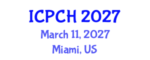 International Conference on Paediatrics and Child Health (ICPCH) March 11, 2027 - Miami, United States International Conference on Paediatrics and Child Health (ICPCH) March 11, 2027 - Miami, United States