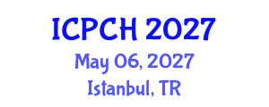 International Conference on Paediatrics and Child Health (ICPCH) May 06, 2027 - Istanbul, Turkey International Conference on Paediatrics and Child Health (ICPCH) May 06, 2027 - Istanbul, Turkey