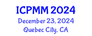 International Conference on Pain Medicine and Management (ICPMM) December 23, 2024 - Quebec City, Canada