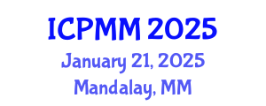 International Conference on Pain Medicine and Management (ICPMM) January 21, 2025 - Mandalay, Myanmar