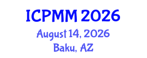 International Conference on Pain Medicine and Management (ICPMM) August 14, 2026 - Baku, Azerbaijan International Conference on Pain Medicine and Management (ICPMM) August 14, 2026 - Baku, Azerbaijan