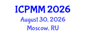 International Conference on Pain Medicine and Management (ICPMM) August 30, 2026 - Moscow, Russia International Conference on Pain Medicine and Management (ICPMM) August 30, 2026 - Moscow, Russia