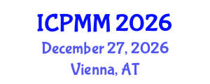 International Conference on Pain Medicine and Management (ICPMM) December 27, 2026 - Vienna, Austria International Conference on Pain Medicine and Management (ICPMM) December 27, 2026 - Vienna, Austria