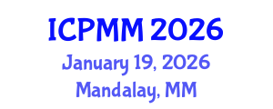 International Conference on Pain Medicine and Management (ICPMM) January 19, 2026 - Mandalay, Myanmar International Conference on Pain Medicine and Management (ICPMM) January 19, 2026 - Mandalay, Myanmar