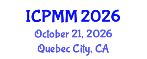 International Conference on Pain Medicine and Management (ICPMM) October 21, 2026 - Quebec City, Canada International Conference on Pain Medicine and Management (ICPMM) October 21, 2026 - Quebec City, Canada