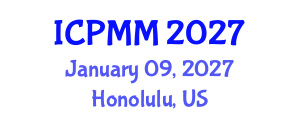 International Conference on Pain Medicine and Management (ICPMM) January 09, 2027 - Honolulu, United States International Conference on Pain Medicine and Management (ICPMM) January 09, 2027 - Honolulu, United States