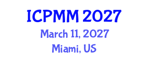 International Conference on Pain Medicine and Management (ICPMM) March 11, 2027 - Miami, United States International Conference on Pain Medicine and Management (ICPMM) March 11, 2027 - Miami, United States