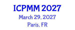 International Conference on Pain Medicine and Management (ICPMM) March 29, 2027 - Paris, France International Conference on Pain Medicine and Management (ICPMM) March 29, 2027 - Paris, France