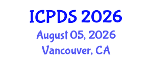 International Conference on Parallel and Distributed Systems (ICPDS) August 05, 2026 - Vancouver, Canada