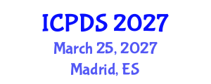 International Conference on Parallel and Distributed Systems (ICPDS) March 25, 2027 - Madrid, Spain