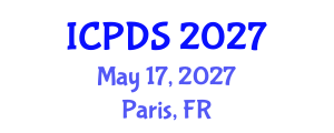 International Conference on Parallel and Distributed Systems (ICPDS) May 17, 2027 - Paris, France International Conference on Parallel and Distributed Systems (ICPDS) May 17, 2027 - Paris, France