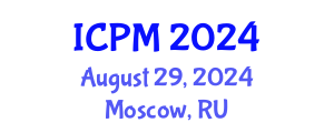 International Conference on Pathology and Microbiology (ICPM) August 29, 2024 - Moscow, Russia