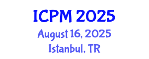 International Conference on Pathology and Microbiology (ICPM) August 16, 2025 - Istanbul, Turkey