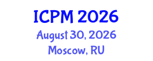 International Conference on Pathology and Microbiology (ICPM) August 30, 2026 - Moscow, Russia