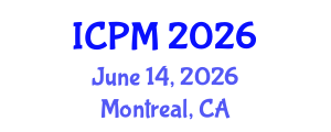 International Conference on Pathology and Microbiology (ICPM) June 14, 2026 - Montreal, Canada