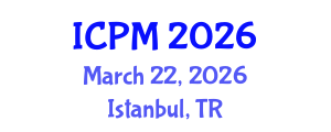 International Conference on Pathology and Microbiology (ICPM) March 22, 2026 - Istanbul, Turkey