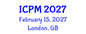 International Conference on Pathology and Microbiology (ICPM) February 15, 2027 - London, United Kingdom International Conference on Pathology and Microbiology (ICPM) February 15, 2027 - London, United Kingdom
