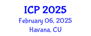 International Conference on Pathology (ICP) February 06, 2025 - Havana, Cuba