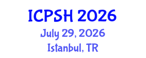 International Conference on Patient Safety in Healthcare (ICPSH) July 29, 2026 - Istanbul, Turkey