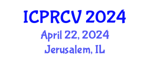 International Conference on Pattern Recognition and Computer Vision (ICPRCV) April 22, 2024 - Jerusalem, Israel