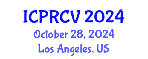 International Conference on Pattern Recognition and Computer Vision (ICPRCV) October 28, 2024 - Los Angeles, United States