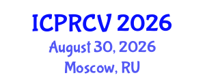 International Conference on Pattern Recognition and Computer Vision (ICPRCV) August 30, 2026 - Moscow, Russia