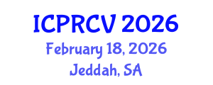 International Conference on Pattern Recognition and Computer Vision (ICPRCV) February 18, 2026 - Jeddah, Saudi Arabia