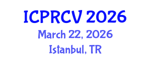International Conference on Pattern Recognition and Computer Vision (ICPRCV) March 22, 2026 - Istanbul, Turkey
