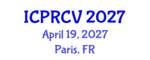 International Conference on Pattern Recognition and Computer Vision (ICPRCV) April 19, 2027 - Paris, France International Conference on Pattern Recognition and Computer Vision (ICPRCV) April 19, 2027 - Paris, France