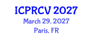 International Conference on Pattern Recognition and Computer Vision (ICPRCV) March 29, 2027 - Paris, France International Conference on Pattern Recognition and Computer Vision (ICPRCV) March 29, 2027 - Paris, France