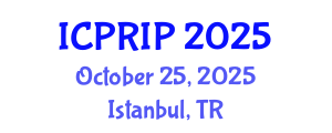 International Conference on Pattern Recognition and Image Processing (ICPRIP) October 25, 2025 - Istanbul, Turkey