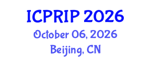 International Conference on Pattern Recognition and Image Processing (ICPRIP) October 06, 2026 - Beijing, China