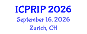 International Conference on Pattern Recognition and Image Processing (ICPRIP) September 16, 2026 - Zurich, Switzerland