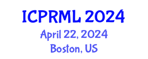 International Conference on Pattern Recognition and Machine Learning (ICPRML) April 22, 2024 - Boston, United States