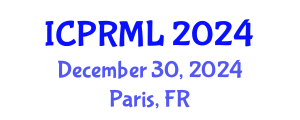 International Conference on Pattern Recognition and Machine Learning (ICPRML) December 30, 2024 - Paris, France