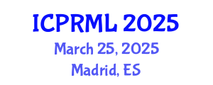 International Conference on Pattern Recognition and Machine Learning (ICPRML) March 25, 2025 - Madrid, Spain