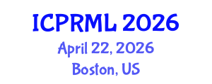 International Conference on Pattern Recognition and Machine Learning (ICPRML) April 22, 2026 - Boston, United States