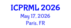 International Conference on Pattern Recognition and Machine Learning (ICPRML) May 17, 2026 - Paris, France