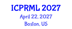 International Conference on Pattern Recognition and Machine Learning (ICPRML) April 22, 2027 - Boston, United States