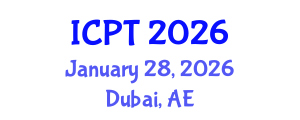 International Conference on Pavement Technologies (ICPT) January 28, 2026 - Dubai, United Arab Emirates