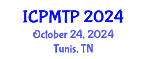 International Conference on Pedagogical Methodology and Teaching Practices (ICPMTP) October 24, 2024 - Tunis, Tunisia