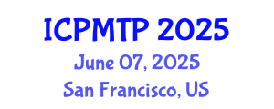 International Conference on Pedagogical Methodology and Teaching Practices (ICPMTP) June 07, 2025 - San Francisco, United States