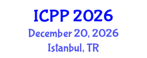 International Conference on Pedagogy and Psychology (ICPP) December 20, 2026 - Istanbul, Turkey International Conference on Pedagogy and Psychology (ICPP) December 20, 2026 - Istanbul, Turkey