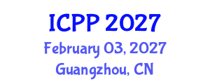 International Conference on Pedagogy and Psychology (ICPP) February 03, 2027 - Guangzhou, China International Conference on Pedagogy and Psychology (ICPP) February 03, 2027 - Guangzhou, China