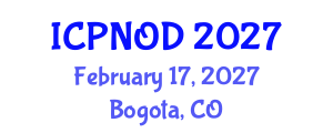 International Conference on Pediatric Nutrition, Obesity and Diabetes (ICPNOD) February 17, 2027 - Bogota, Colombia International Conference on Pediatric Nutrition, Obesity and Diabetes (ICPNOD) February 17, 2027 - Bogota, Colombia