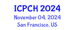 International Conference on Pediatrics and Child Health (ICPCH) November 04, 2024 - San Francisco, United States